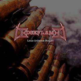 Edgeflame : Load Another Bullet (Single)